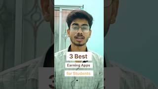 3 Best Earning Apps for Students: Make Money Online!  #shorts #earrings