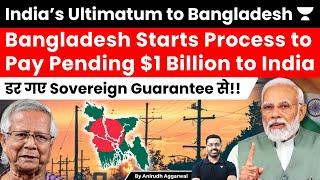 India’s Sovereign Guarantee Ultimatum. Bangladesh starts bonds for $1 Billion Electricity Payment.