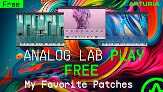 Arturia ANALOG LAB PLAY - FREE!!- Sounds Demo - My Favorite Patches