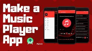 Make a Music Player App | Part-3 | Android Project