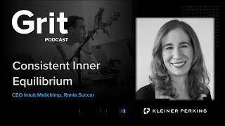 Grit Podcast - CEO Intuit Mailchimp, Rania Succar