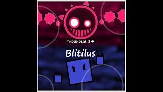 TrouFound 14 - Blitilus