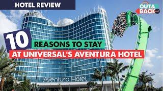 10 Reasons To Stay At Universal's Aventura Hotel, Orlando, Florida