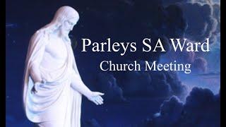 Parleys SA Church Meeting March 9, 2025