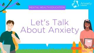 Let's Talk About Anxiety: Educational Video for Kids