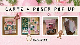 TUTO SCRAP Carte à poser Pop Up bloc ACTION Noël 