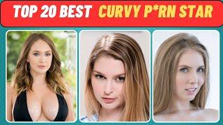 THE TOP 20 BEST CURVY PORNSTARS (2024) | Beautiful p*rn Star 2024