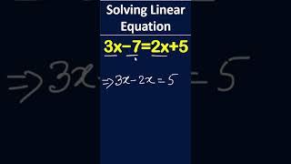 Solve This Fast! 3𝑥−7=2𝑥+53x−7=2x+5 | GCSE Algebra #MathShorts #matholympiad #SATMath