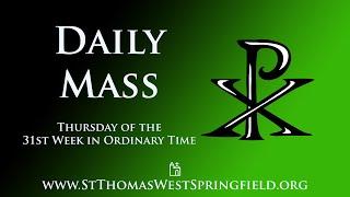 Daily Mass Thursday, November 7, 2024