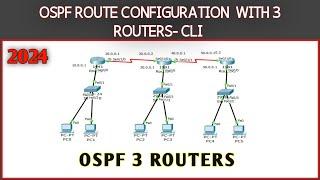 How to Configure OSPF Routing With 3 routers in Cisco Packet Tracer - Expert Guide - step by step