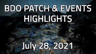 NA BDO: Patch & Events Highlights [July 28, 2021]