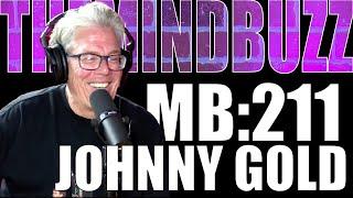 MB:211 with Johnny Gold Laughter, Lows, and the Art of Stand-Up