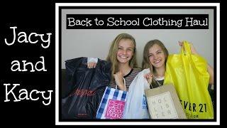 Back to School ~ Clothing Haul 2016 ~ Jacy and Kacy