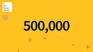 Our Future Health celebrates 500,000 volunteers