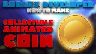 HOW TO MAKE A COLLECTIBLE ANIMATED COIN IN ROBLOX