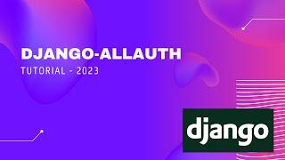 Django-Allauth tutorial 2023