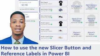 How to use the new Slicer Button and Reference Labels in Power BI