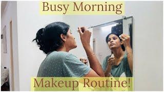 Busy Morning Makeup routine | Every day makeup look| Quick makeup look in tamil.