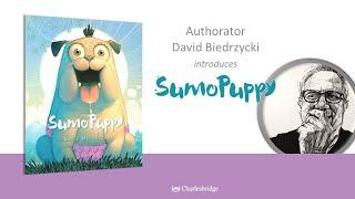 David Biedrzycki introduces SumoPuppy