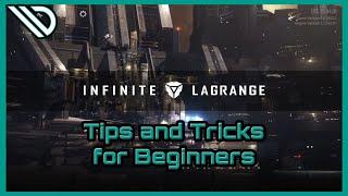 Infinite Lagrange |  Early Game Tips,Tricks and Guide for Beginners