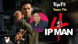 Ngupas Pilm (NguPil) Tetralogi Ip Man yang sukses banget diperankan sama Donnie Yen