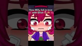 MILLY FALLING IN LOVE WITH ELLIOT IS SO CUTE!!  #tmf #gacha #milliot #viralvideo #rosyclozy