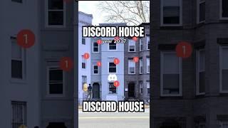 What would a DISCORD HOUSE look like?