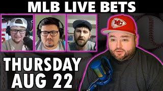 Live Bets With Kyle Kirms MLB Early Picks Thursday August 22