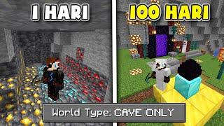 100 Hari di Minecraft tapi Cave Only️️