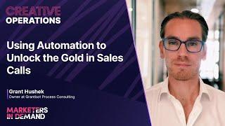 Using Automation to Unlock the Gold in Sales Calls