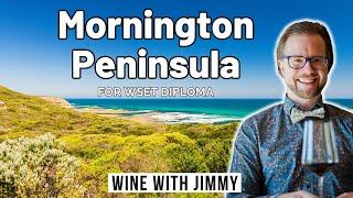 The Pinot Noirs of Mornington Peninsula for WSET Diploma