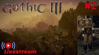  Gothic III  Content-Mod + QuestPaket (Live) #2 [GER] [[EN]]