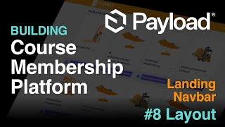 #8 - Layout - Navbar, Landingpage - Course membership platform with Payload 3.0, Next.js 15 and TS