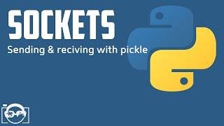 Learn how to sending and reciving with pickle in python socket programming - Python socket tutorial