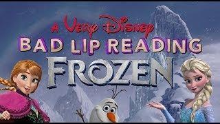 A Very Disney Bad Lip Reading: FROZEN