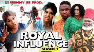 ROYAL INFLUENCE SEASON 1 - (New Movie) 2019 Latest Nigerian Nollywood Movie Full HD