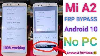 Xiaomi Mi A2 | FRP BYPASS NEW METHOD 2021| Android 10 Latest Patch | Google Account Easy No PC