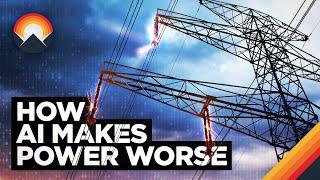 How AI is Ruining the Electric Grid