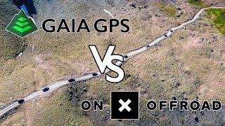 Gaia GPS Vs OnX Offroad - which is the best overlanding/offroad navigation app