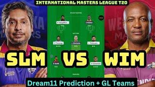 SLM VS WIM T20 Dream11 Prediction|Sri Lanka Masters vs West Indies Masters|ILM T20 2025 Dream11