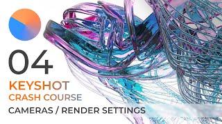 Keyshot Crash Course 04/06 - Cameras / Render Settings