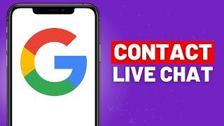 How to Contact Google Live Chat Support on Mobile - Full Guide