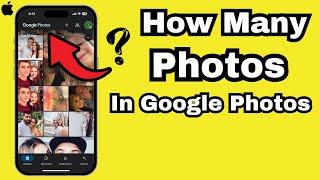 How To Check How Many Photos You Have In Google Photos On Mobile & PC