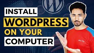 Install WordPress on Your Computer Locally | Beginner's Guide | Urdu / हिन्दी