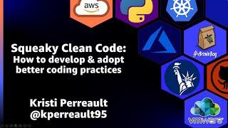 Squeaky Clean Code by Kristi Perreault