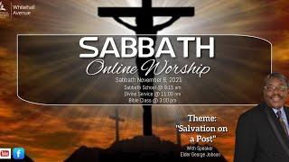 Whitehall Avenue SDA Church || Salvation On A Post (PART 1) || Sabbath Service || 6/11/21