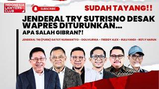 [FULL] JENDERAL TRY SUTRISNO DAN RATUSAN JENDERAL DESAK WAPRES DITURUNKAN // APA SALAH GIBRAN?