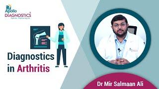 Diagnostics in Arthritis | Dr. Mir Salman Ali | Global Reference Lab | Apollo Diagnostics