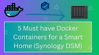 5 Best Docker Containers for a Smart Home on Synology NAS