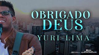 OBRIGADO DEUS- YURI LIMA (Goiânia)